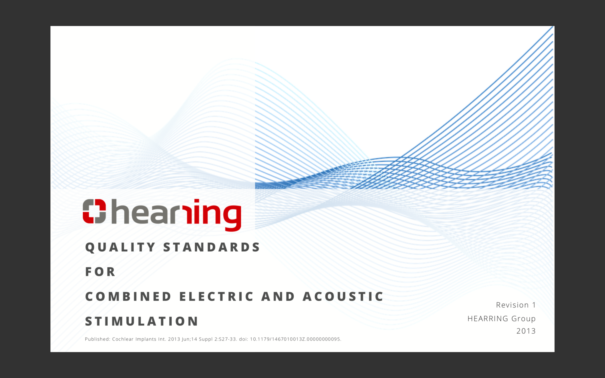 Electric Acoustic Stimulation Quality Standards Hearring