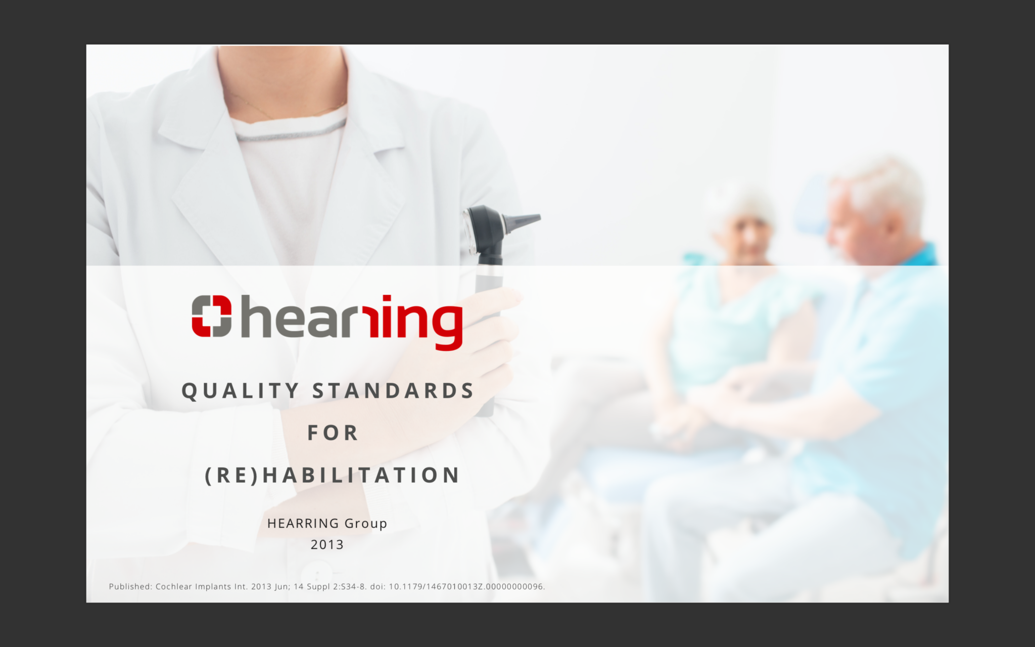 Rehabilitation Quality Standards Hearring